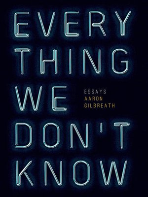 cover image of Everything We Don't Know
